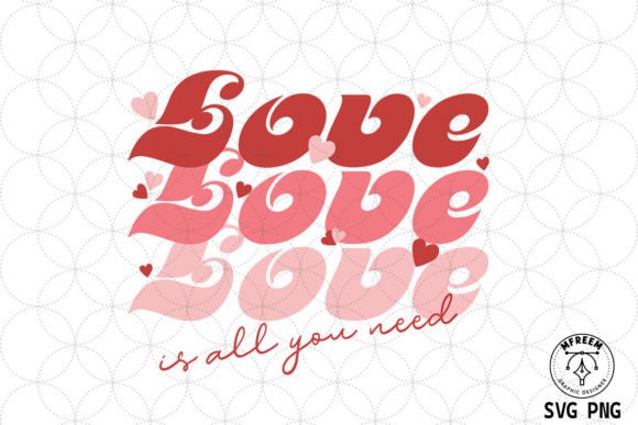 Love is All You Need Valentine SVG Review