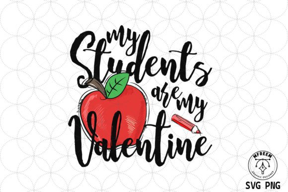 My Students Are My Valentine Sublimation Review